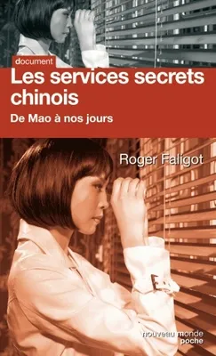 Les services secrets chinois, De Mao à nos jours