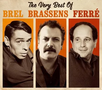 The Very Best Of Brel Brassens Ferre