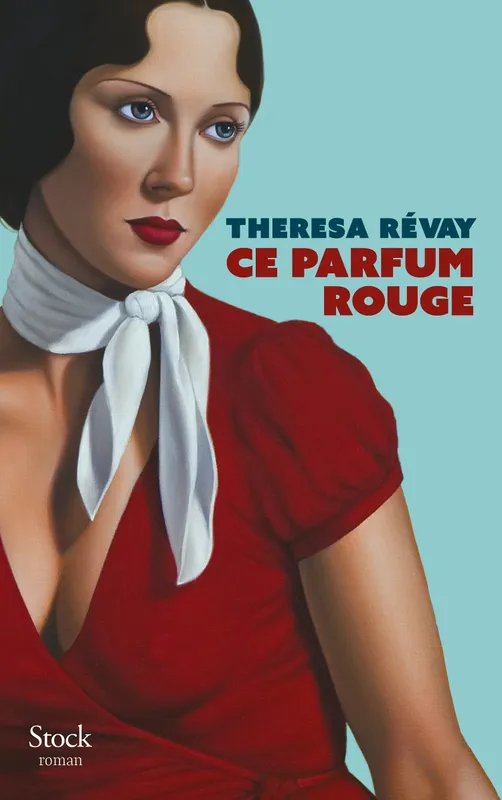 Livres Littérature et Essais littéraires Romans contemporains Francophones Ce parfum rouge Theresa Révay