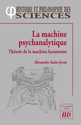 La machine psychanalytique, Théorie de la machine lacanienne