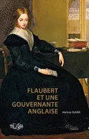 Flaubert et une gouvernante anglaise, À la recherche de Juliet Herbert