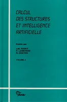 Calcul des structures et intelligence artificielle, Volume 4