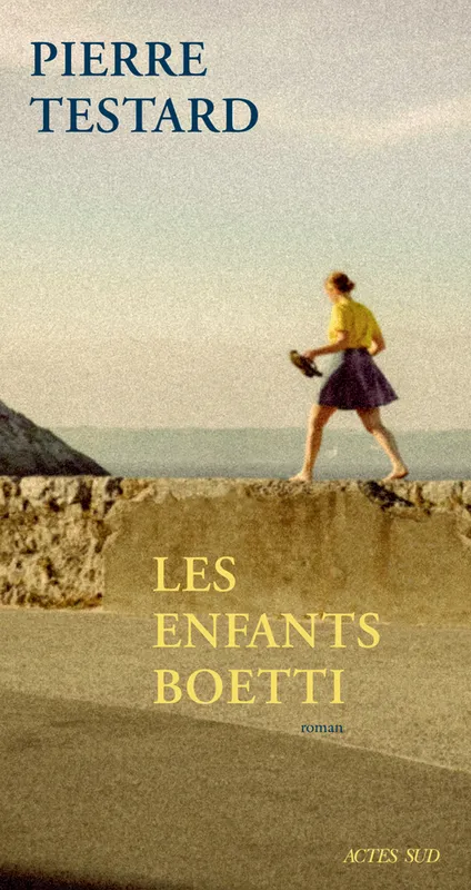 Livres Littérature et Essais littéraires Romans contemporains Francophones Les enfants Boetti, Roman Pierre Testard