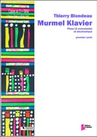 Murmel Klavier, Piano (2 exécutants) et électronique