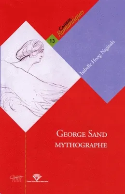 George Sand mythographe