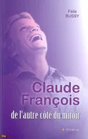 Claude François - De l'autre côté du miroir, de l'autre côté du miroir