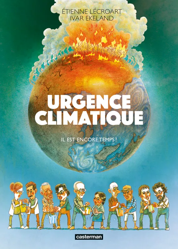 Livres BD BD Documentaires Urgence climatique !, Il est encore temps ! Ivar Ekeland, Etienne LECROART