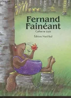 Fernand Fainéant.
