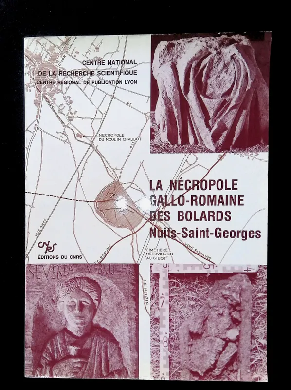 Livres Histoire et Géographie Histoire Archéologie et Préhistoire Nécropole Gallo-Romaine des Bolards, Nuits-Saint-Georges... Collectif