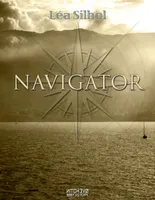 Navigator; précédé de Tracés de feu (sous la peau), Précédé de Tracés de Feu (sous la peau)