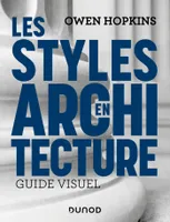 Les styles en architecture, Guide visuel
