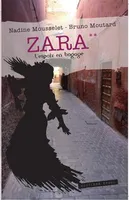 Zara, l'espoir en bagage