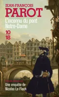 Les enquêtes de Nicolas Le Floch, commissaire au Châtelet., L'inconnu du pont Notre-Dame