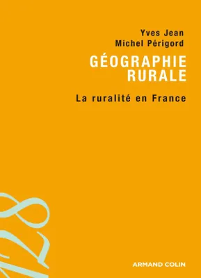 Géographie rurale / la ruralité en France, la ruralité en France