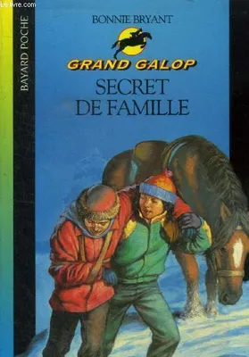Grand Galop., Secret de famille