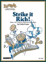 Strike it Rich!, Music with a beat for Classroom Instruments. Orff-instruments; piano ad libitum. Partition.