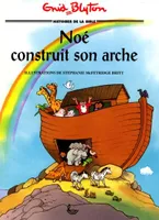 Histoires de la Bible., Noé Construit Son Arche Collectif