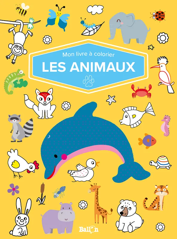 Mon livre à colorier - Les animaux XXX