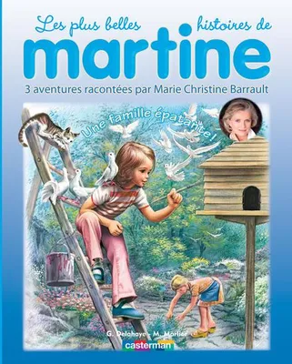 Une famille épatante, Volume 6, Une famille épatante, Martine chez tante Lucie, Martine petite maman, Martine et le cadeau d'anniversaire