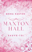 2, Maxton Hall - tome 2 - Le roman à l'origine de la série Prime Video, Sauve-toi