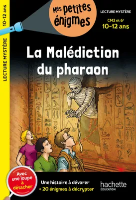 La Malédiction du pharaon - CM2 et 6e - Cahier de vacances 2024