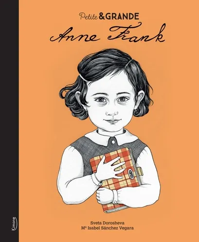 Anne Frank (coll. petite & grande) Maria Isabel Sànchez Vegara