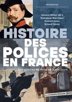 Histoire des polices en France / des guerres de Religion à nos jours, Des guerres de religion à nos jours