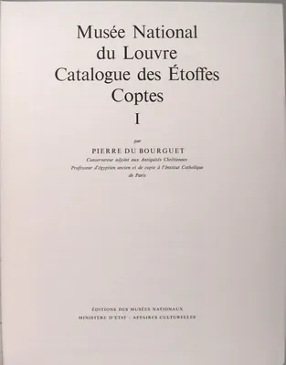 Catalogue des Etoffes Coptes - I - Musée National du Louvre