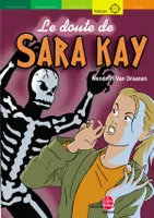 Le doute de Sara Kay