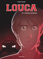 Louca, T.10 - L'histoire de Nathan