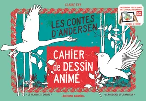 Cahier de Dessin Animé - Les Contes d'Andersen