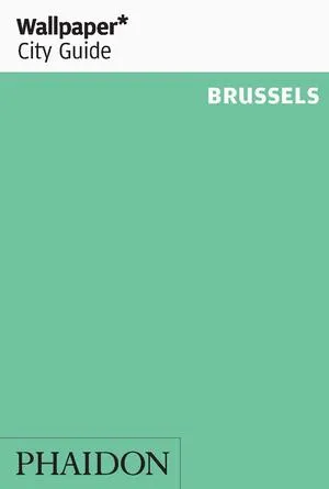 Livres Loisirs Voyage Guide de voyage Brussels WALLPAPER
