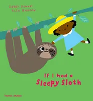 If I Had a Sleepy Sloth (Hardback) /anglais