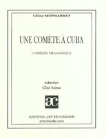 Une comète à Cuba
