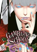 16, Gambling School T16