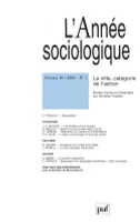 année sociologique 2008, vol. 58 (1, La ville, catégorie de l'action