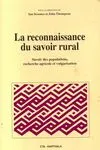 La reconnaissance du savoir rural - savoir des populations, recherche agricole et vulgarisation, savoir des populations, recherche agricole et vulgarisation