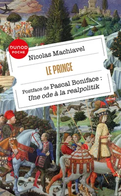 Le Prince, Postface de Pascal Boniface: Une ode à la realpolitik