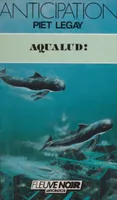 Aqualud !