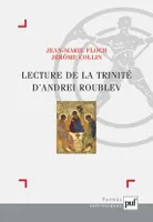 Lecture de la Trinité d'Andrei Roublev