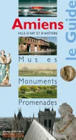 Amiens, musées, monuments, promenades