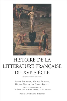 Histoire de la littérature française du XVIe siècle, 2e édition actualisée