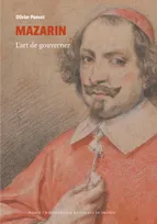 Mazarin, L'art de gouverner