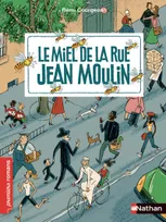 Le miel de la rue Jean Moulin , Roman Vivre Ensemble 