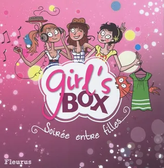 Girl's box, GIRL BOX - SOIREE ENTRE FILLES!, soirée entre filles