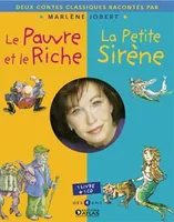 Le Pauvre et le Riche + La Petite Sirène, Albums doubles : 1 livre + 1 CD