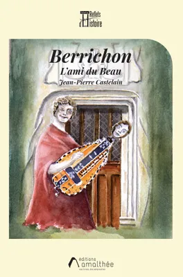 Berrichon, L ami du Beau