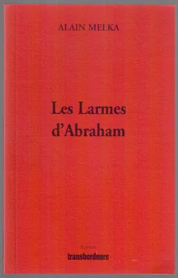 Les Larmes d'Abraham