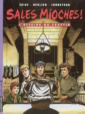 Sales mioches !, 8, Sales mioches t8-l'affaire du couffin