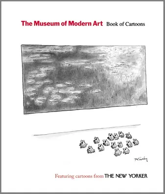 The Museum of Modern Art Book of Cartoons /anglais